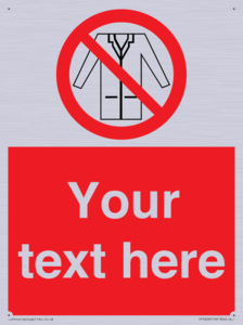 Custom No Lab Coats Sign